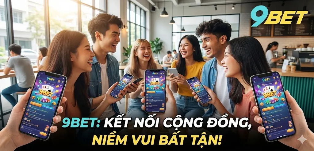 Game bài 9bet – Đấu trường trí tuệ đỉnh cao kết nối cộng đồng 2026 1 Chinh phục kho tàng game bài 9bet thế hệ mới đầy lôi cuốn